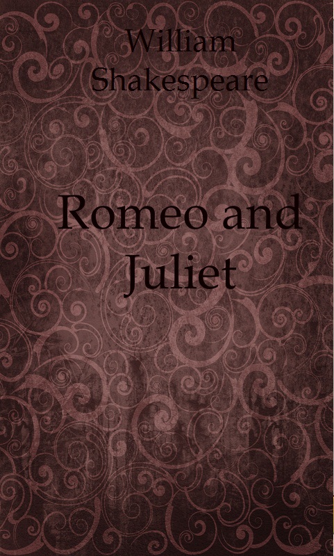 William Shakespeare - Romeo and Juliet