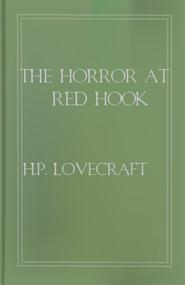 H.P. Lovecraft - The Horror at Red Hook